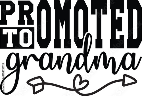 Promoted to Grandma svg design
