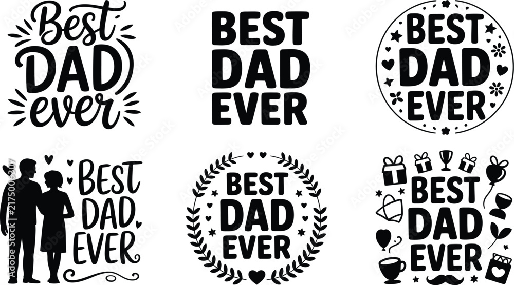 Obraz premium Best dad ever vector designs with silhouette and decorative elements isolated on white background, Vector, illustration