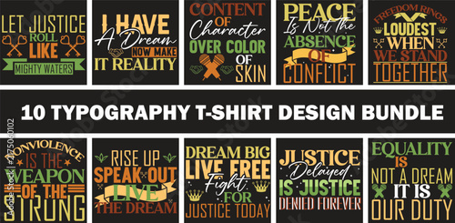  Civil rights and inspirational quotes typography t-shirt design bundle vector illustration( 10 typography - mug,hoodie,t shirt,typography,quoutes,qoute,poster,post,card).