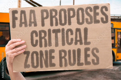 Fotografía "FAA proposes critical zone rules" New regulatory step