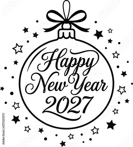 Happy New Year 2027 vector illustration featuring a decorative Christmas ball ornament and stars