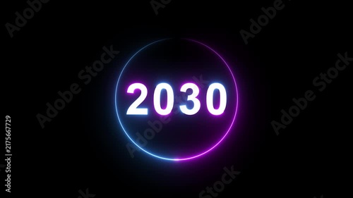 2030 neon glowing text countdown with circular light animation on black background, new year
