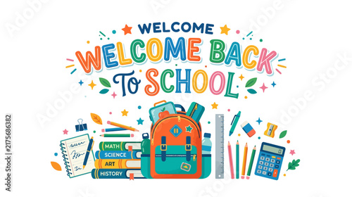 Welcome Back To School Colorful Typography & Backpack with School Supplies