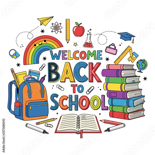 Welcome Back to School illustration with backpack, books, apple, rainbow, graduation cap