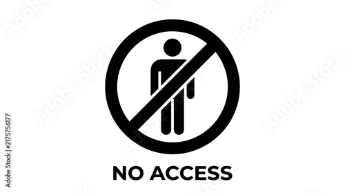 No access sign, restricted area icon, forbidden entry