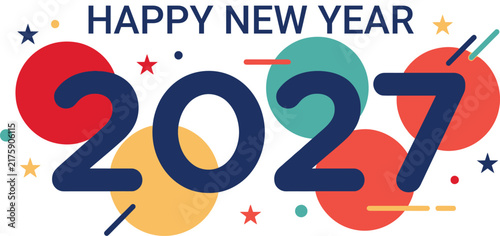 Colorful happy new year 2027 greeting card design with dark blue numbers and decorative circles on white background