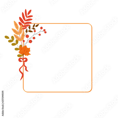Elegant square frame with autumn leaves, berries and decorative ribbon. Flat vector illustration. White background. Wedding, celebration, event.