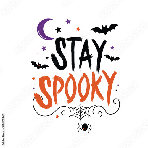 Stay Spooky Halloween Lettering with Bats and Spider