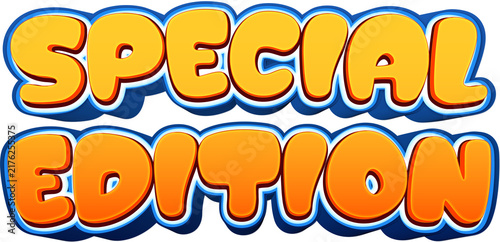 Obraz na płótnie Bright yellow and orange 3D cartoon special edition text