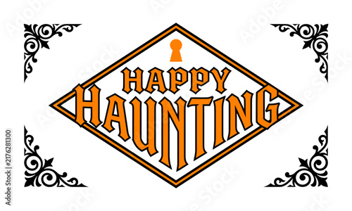 Happy Haunting Halloween Typography Design with Vintage Frame and Keyhole Icon