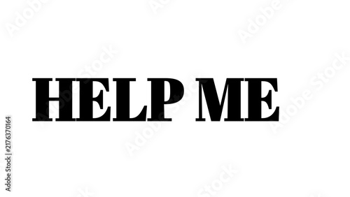 Fotografie Help Me text sign, urgent message for assistance and support request concept