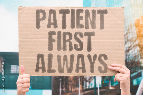 Fotografía "Patient first always" Patient-centered care improves satisfaction