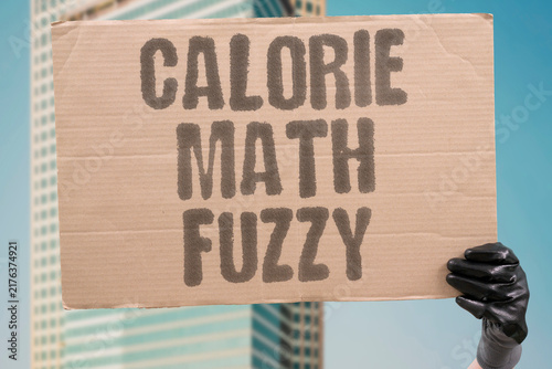 Bild auf Leinwand "Calorie math fuzzy" Labels and portions are often inaccurate