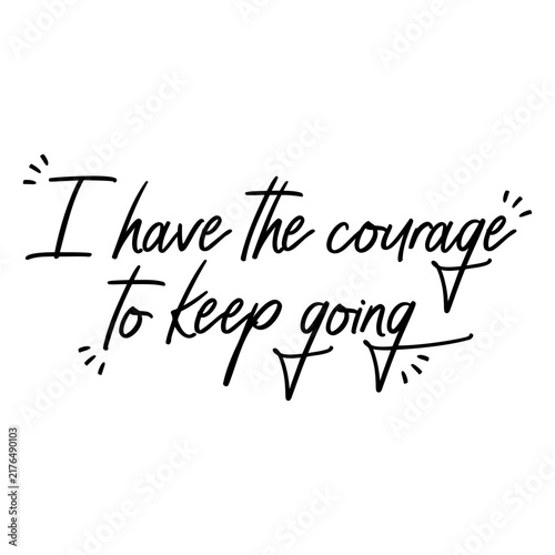Courage lettering quote
