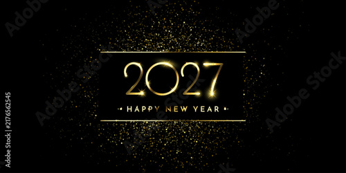 Obraz na płótnie 2027 Happy New Year luxury background. Golden typography and sparkling gold glitter dust in frame on black backdrop. Elegant holiday greeting banner vector