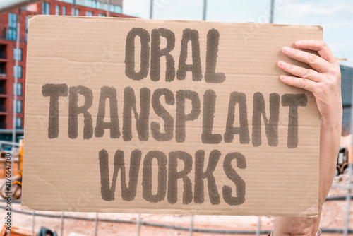 Fotografie "Oral transplant works" Oral transplant works by week two