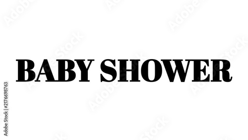 Baby Shower text sign, elegant black typography for pregnancy celebration and party event.