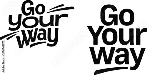 Obraz na płótnie Expressing individuality a comparative study of hand lettered 'go your way' typo