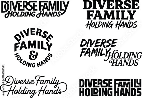 Diverse family holding hands vector typography set with bold black designs