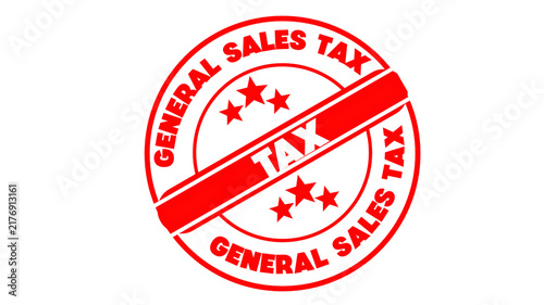 Картината върху платно General Sales Tax Rubber Stamp Seal with Red Circular Design and Tax Text Isolat