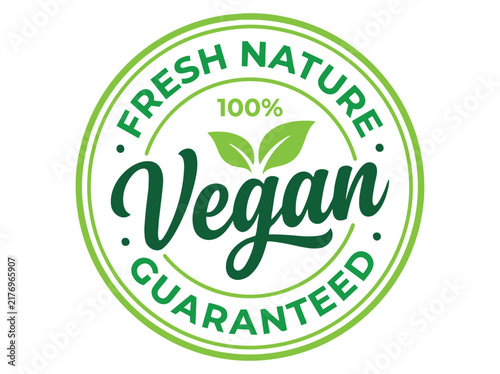 Vegan fresh nature guaranteed seal, green organic 100 percent plant based badge, eco friendly product label vector icon