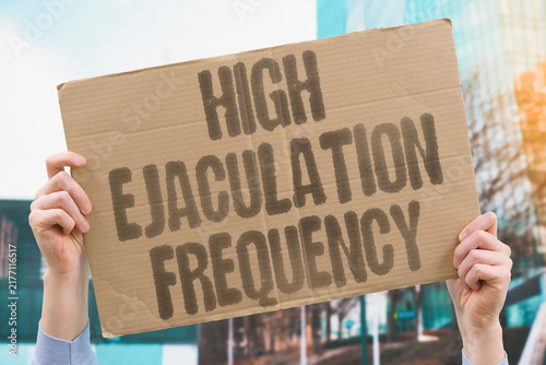 Quadro su tela "High ejaculation frequency" High ejaculation frequency is not harmful
