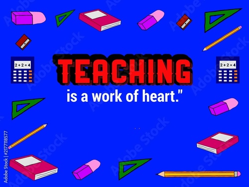 Cuadro en lienzo A heartfelt quote honoring the passion and love educators invest in their work