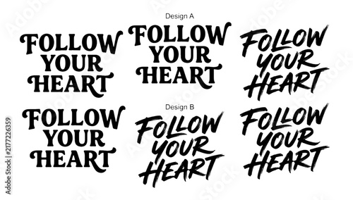 Collection set of black typography art inspirational quote stylish lettering designs elements follow your heart in various creative calligraphy and brush script font styles.