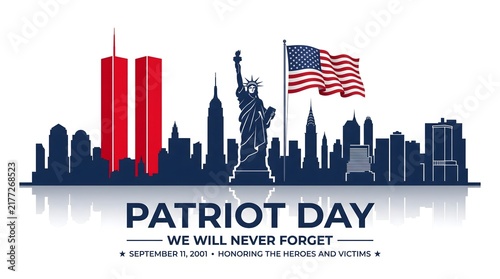 Patriot day illustration featuring the new york city skyline with the twin towers and statue of liberty under the american flag on white