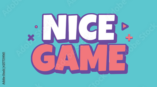 Fun gaming text graphic saying nice game with playful white and salmon letters on turquoise background