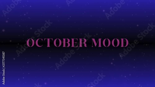 October Mood Dynamic Typography Motion Graphic Animation  video