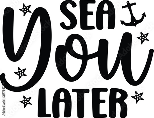 Sea You Later design