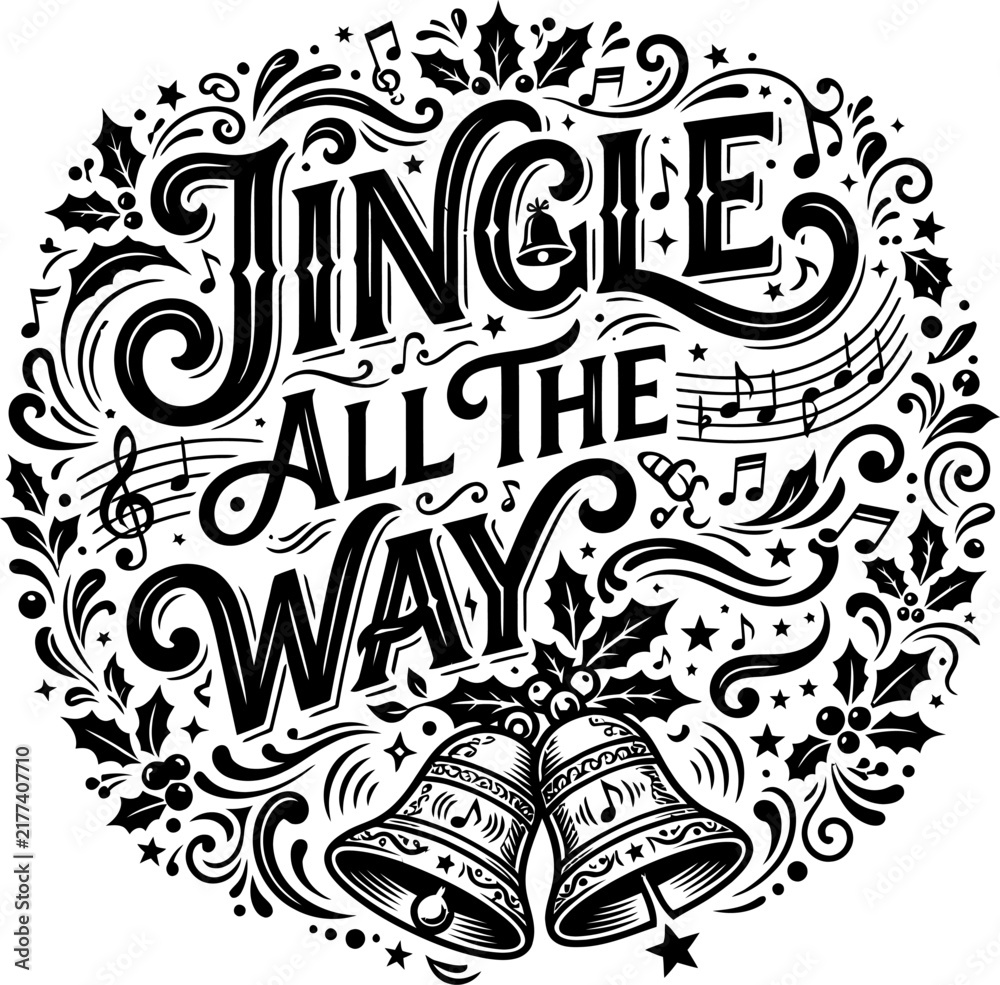 Fototapeta premium Jingle all the way christmas hand lettering design with holly leaves and festive bells