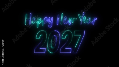 Neon text displaying Happy New Year 2027 glows against black