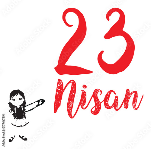 23 April is celebrated by Turkish National Sovereignty And Children’s Day
