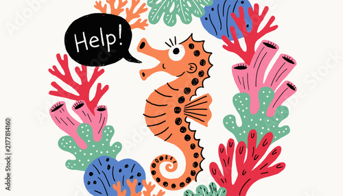 cartoon seahorse asking for help surrounded by coral reef
