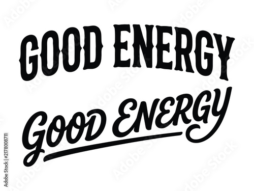Two variants of good energy typography text design in black isolated on a white background