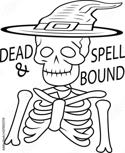 Skeleton wearing a witch hat with dead and spell bound text