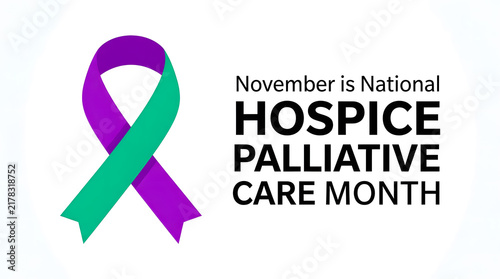National hospice and palliative care month awareness ribbon with text promoting november as the designated time
