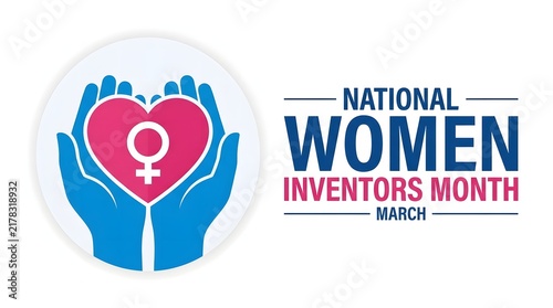 Recognizing the incredible innovation and creative spirit of women this image celebrates women inventors month with heartfelt caring hands