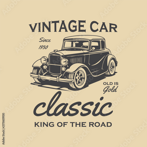 Vintage Classic Car Vector Illustration with Retro Typography T-shirt Design, 1930s Old Hot Rod Automobile Graphic Print