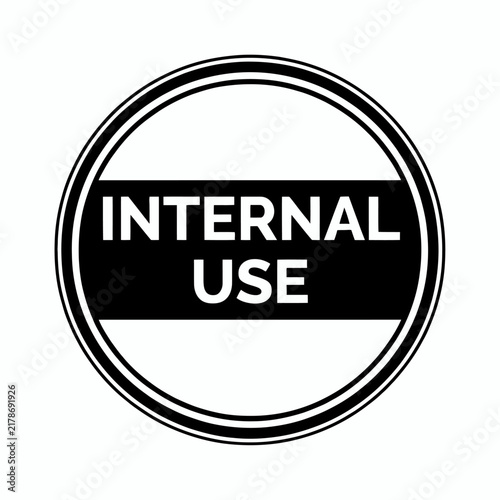 Circular stamp icon with the words internal use written inside a high contrast badge