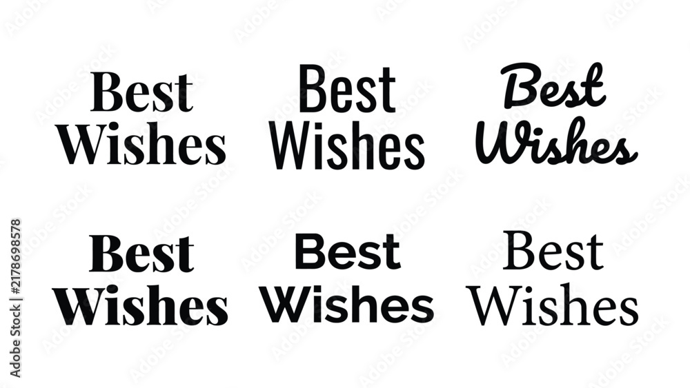 Fototapeta premium A variety of styles for best wishes text on a clean white backdrop