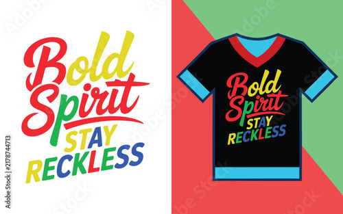 Obraz na plátně Bold spirit stay reckless motivational typography print on black t-shirt with re