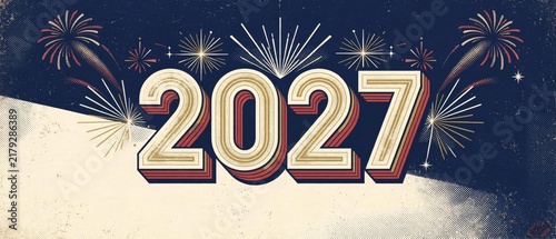 Exciting 2027 new year celebration design showcasing colorful fireworks festive graphics