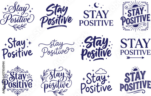Foto Collection of hand lettered stay positive quotes with various styles and floral