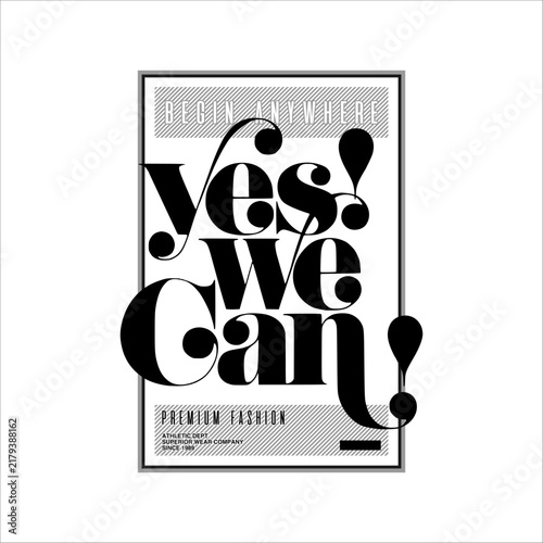yes we can slogan simple vintage fashion