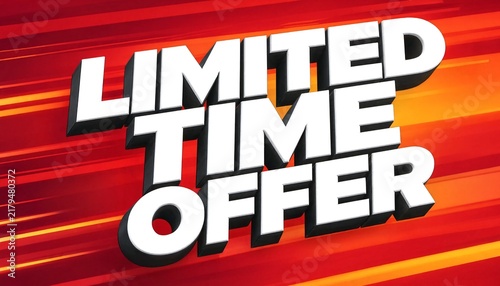 Bold white 3D typography limited time offer sign against bright red abstract speed background with 3D typography white text sale promotion retail sign advertising template speed lines flash sale