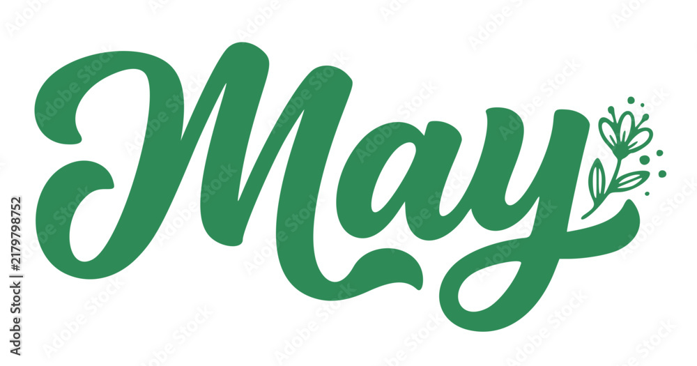 Fototapeta premium Green Handwritten May Lettering With Floral Illustration