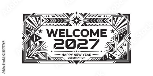 Art Deco Welcome 2027 banner, geometric Happy New Year celebration vector, vintage 1920s style holiday greeting card